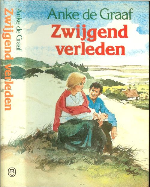 Zwijgend verleden . Graaf, Anke de .. met omslag ontwerp van Reint de Jonge.