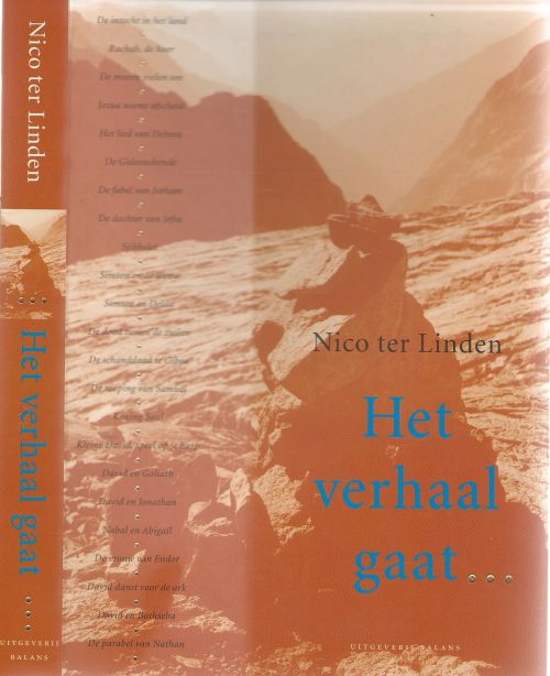 HET VERHAAL GAAT deel 3 De verhalen van Richters en Koningen * de vrouw uit Tekoa * Absalom * Rizpa * Salomo's oordeel * De roeping van Elisa * De koningin van Sjeba