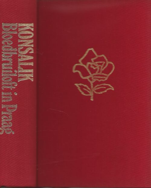 Bloedbruiloft in Praag Konsalik, Heinz G. Vertaling Pieter Grashoff Band P.A.H. van der Harst