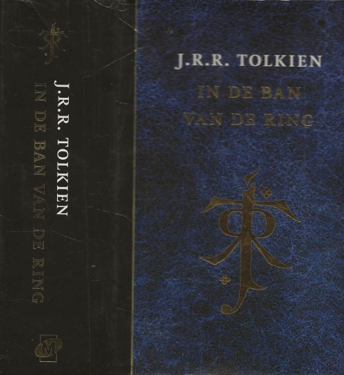 In de ban van de ring / De reisgenoten, De twee torens, De terugkeer van de Koning & Aanhangsels  J.R.R.Tolkien, Vertaald door Max Schubert Omslagontwerp Studio Jan de Boer Amsterdam