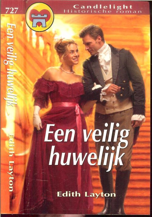 Een veilig Huwelijk Candlelight Historische roman 727 Layton Edith Vertaling Translance Marga Goeting