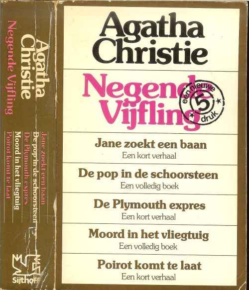AGATHA CHRISTIE NEGENDE VIJFLING * jane zoekt een baan ... een kort verhaal * de pop in de schoorsteen ... een volledig boek * de plymouth expres ... een kort verhaal * moord in het vliegtuig .